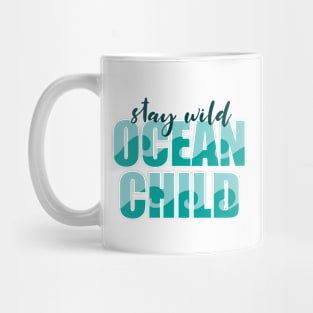 OCEAN CHILD Mug